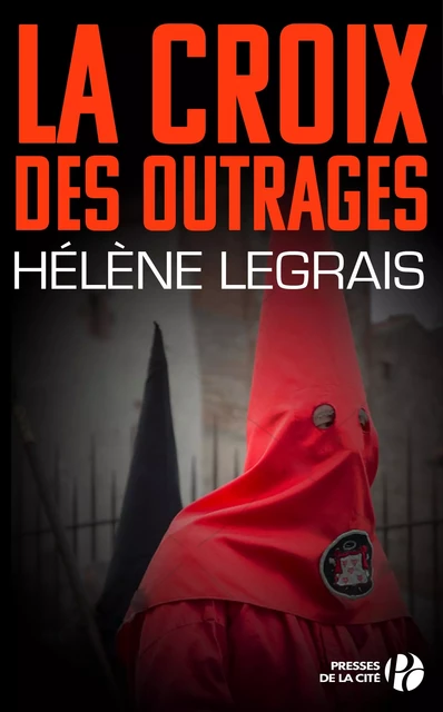 La Croix des outrages - Hélène Legrais - Place des éditeurs