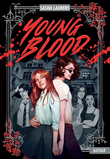 Young blood - Roman Ados - Livre numérique - Sasha Laurens - Nathan