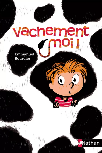 Vachement moi ! - Emmanuel Bourdier - Nathan