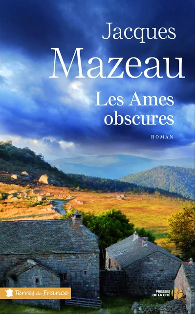 Les âmes obscures - Jacques Mazeau - Place des éditeurs