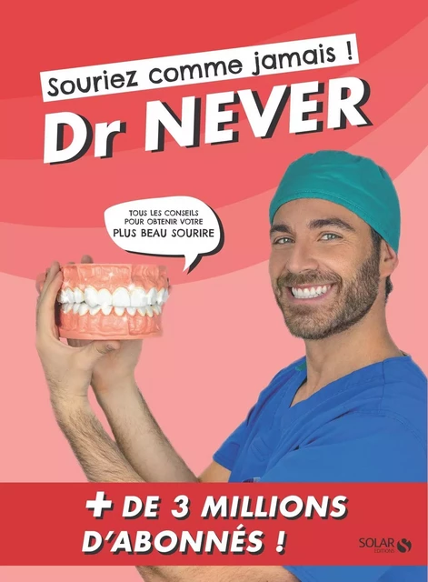 Souriez comme jamais -  Dr Never - edi8