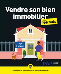 Vendre son bien immobilier pour les Nuls, grand format