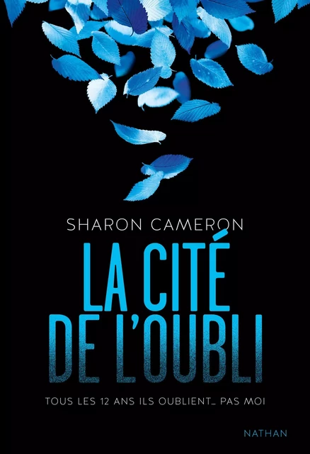 La cité de l'oubli - Sharon Cameron - Nathan