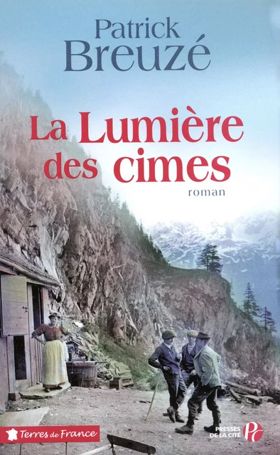 La Lumière des cimes - Patrick Breuzé - Place des éditeurs