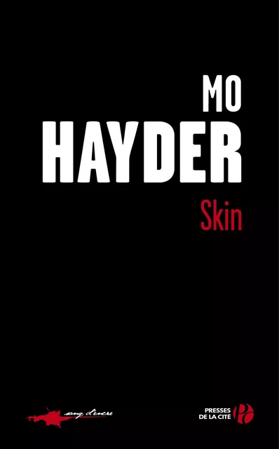 Skin - Mo Hayder - Place des éditeurs