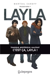 Trilogie noire - Tome 2 Layla