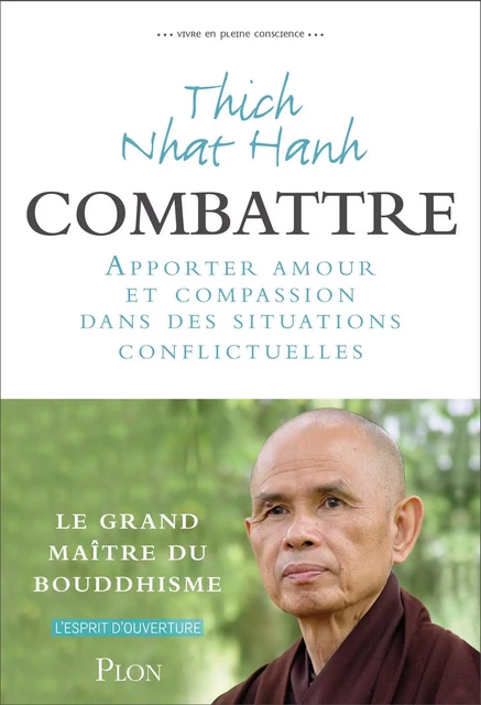 Combattre - Nhat Thich Hanh - Place des éditeurs