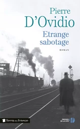 Etrange sabotage