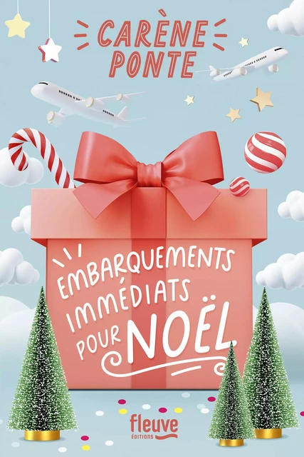 Embarquements immédiats pour Noël - Carène Ponte - Univers Poche