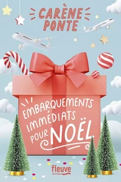 Embarquements immédiats pour Noël