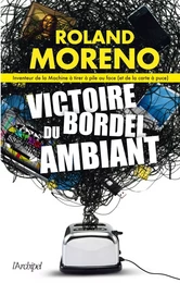 Victoire du bordel ambiant