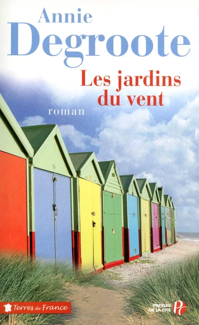 Les Jardins du vent - Annie Degroote - Place des éditeurs