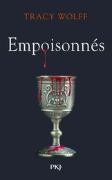 Assoiffés - Tome 05 : Empoisonnés