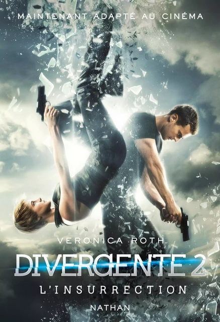 Divergente 2 : L'insurrection - Anne Delcourt, Veronica Roth - Nathan