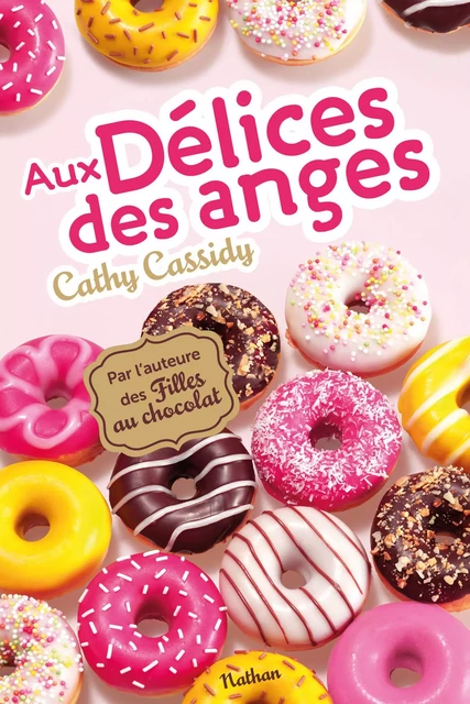 Aux délices des anges - Cathy Cassidy - Nathan