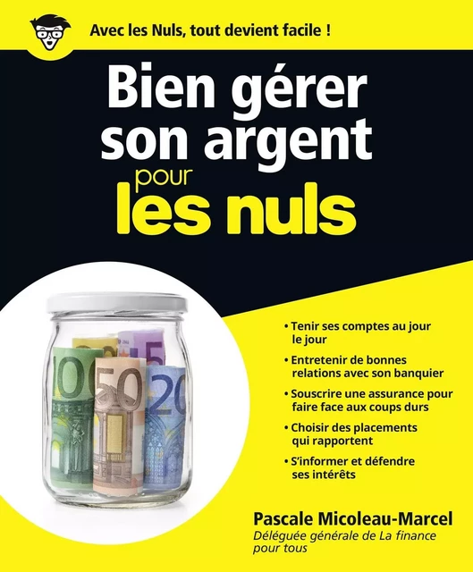 Bien gérer son argent pour les Nuls - Pascale Micoleau-Marcel - edi8