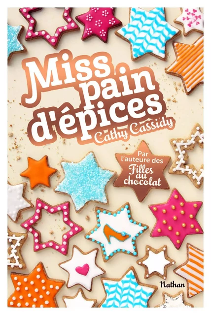 Miss pain d'épices - Cathy Cassidy - Nathan