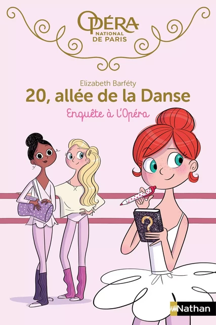 20 allée de la danse - tome 9 Enquête à l'Opéra - Elizabeth Barféty - Nathan