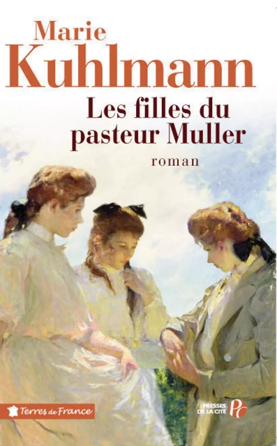 Les Filles du pasteur Muller - Marie Kuhlmann - Place des éditeurs