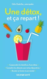 Une détox, et ça repart !