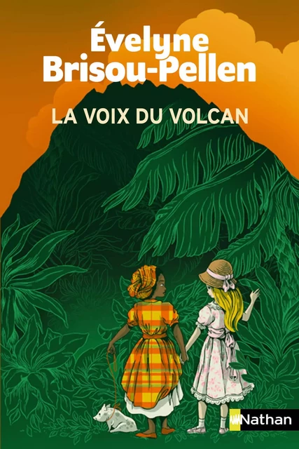 La voix du volcan - Roman Poche - Dès 10 ans - Évelyne Brisou-Pellen - Nathan