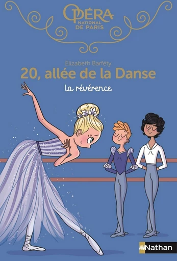 20 allée de la danse : La révérence - Roman dès 8 ans - Elizabeth Barféty - Nathan