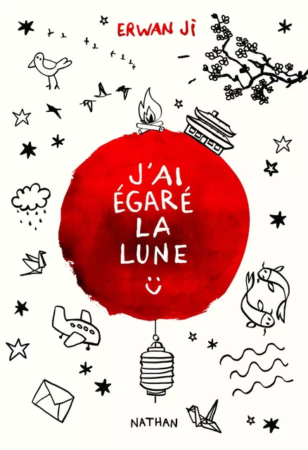 J'ai égaré la lune - Dès 14 ans - Erwan Ji - Nathan