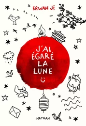 J'ai égaré la lune - Dès 14 ans