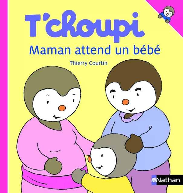 T'choupi - Maman attend un bébé - Thierry Courtin - Nathan