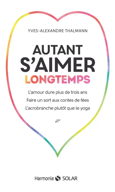 Autant s'aimer longtemps - Yves-Alexandre Thalmann - edi8