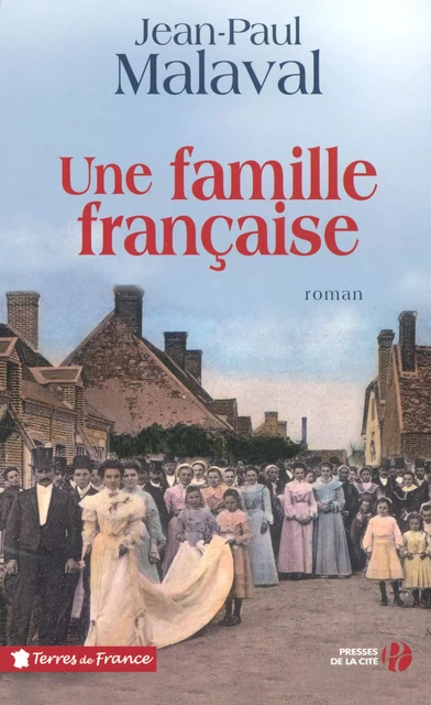 Une famille française - Tome 1 - Jean-Claude Malaval - Place des éditeurs