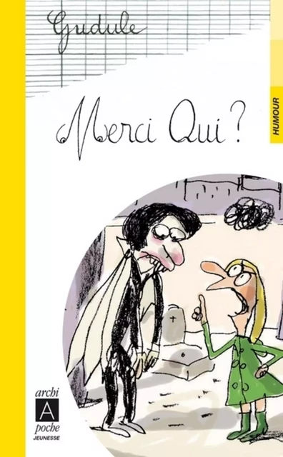 Merci qui ? -  Gudule - L'Archipel