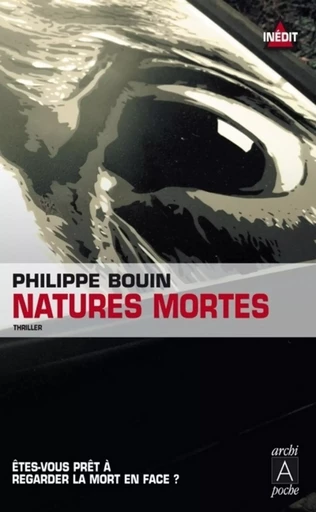 Natures mortes - Philippe Bouin - L'Archipel