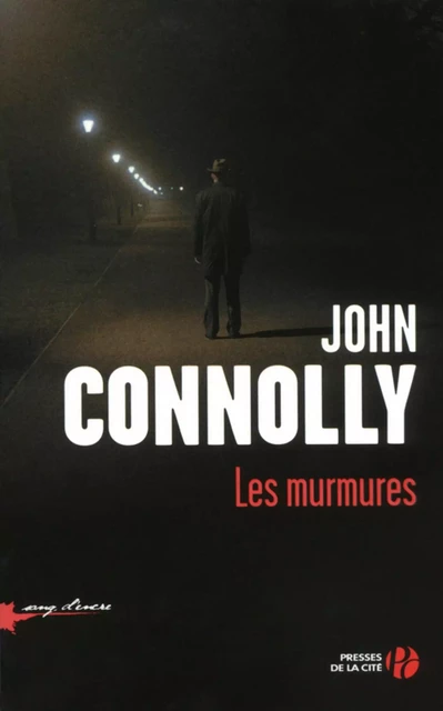 Les Murmures - John Connolly - Place des éditeurs