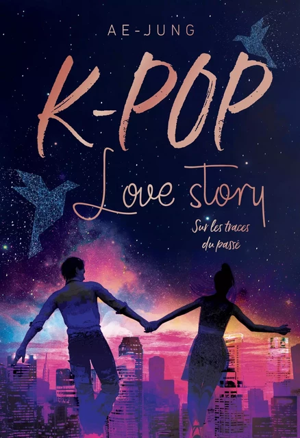 K-POP - Love story - Sur les traces du passé -  Ae-Jung - edi8