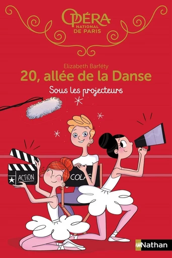 Sous les projecteurs - 20 allée de la danse - Dès 8 ans - Elizabeth Barféty - Nathan