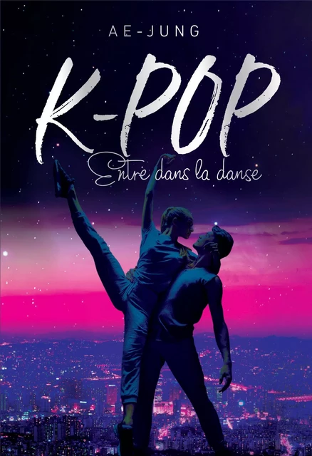 K-POP - Entre dans la danse -  Ae-Jung - edi8