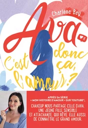 Ava – C'est donc ça l'amour ?