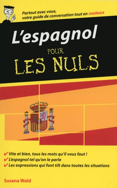 L'espagnol - Guide de conversation pour les Nuls, 2ème édition - Suzanna Wald - edi8