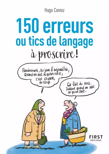 Le Petit Livre - 150 tics de langage à éradiquer - Hugo Coniez - edi8