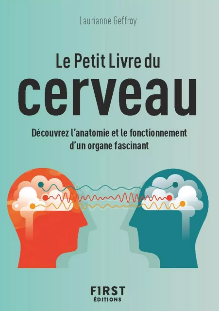 Le Petit Livre du cerveau - Laurianne Geffroy - edi8