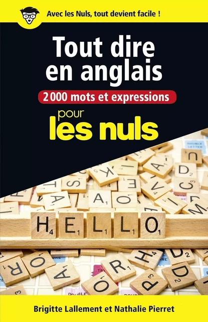 2000 mots et expressions pour tout dire en anglais pour les Nuls grand format - Brigitte Lallement, Nathalie Pierret-Lallement - edi8