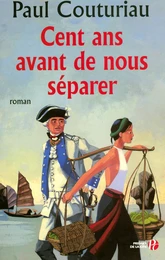 Cent ans avant de nous séparer