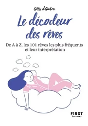 Le Décodeur des rêves, 3e édition