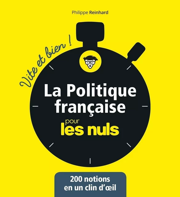 La politique pour les Nuls - Vite et Bien - Philippe Reinhard - edi8