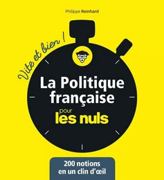 La politique pour les Nuls - Vite et Bien