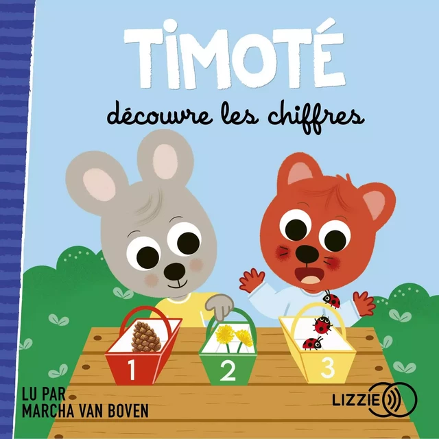 Timoté découvre les chiffres - Emmanuelle Massonaud, Mélanie Combes - Univers Poche