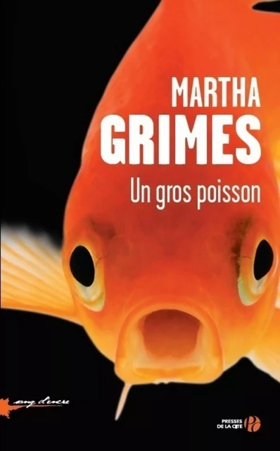 Un gros poisson - Martha Grimes - Place des éditeurs