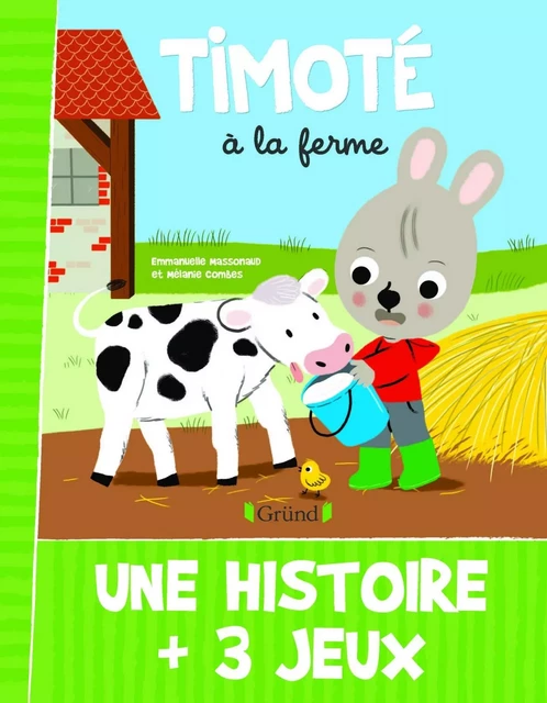 Timoté à la ferme - Emmanuelle Massonaud, Mélanie Combes - edi8