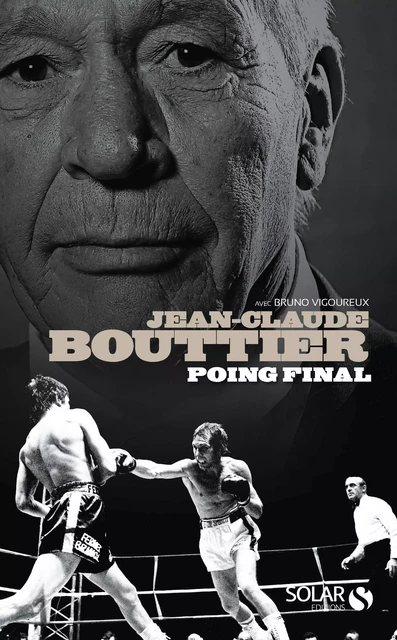 Poing final - Jean-Claude Bouttier, Bruno Vigoureux - edi8